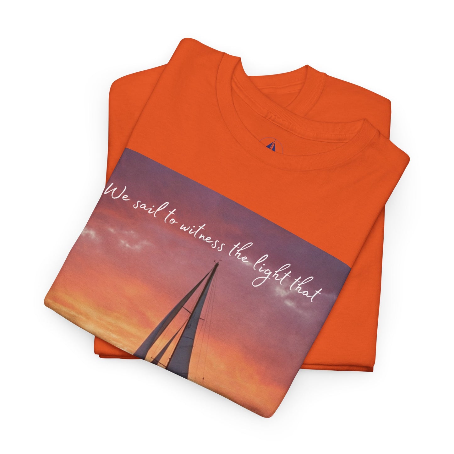 True Sailor Sunset T-Shirt "The Witness of Light" — Sailboat Sunset Graphic Tee with "True Sailor" Back