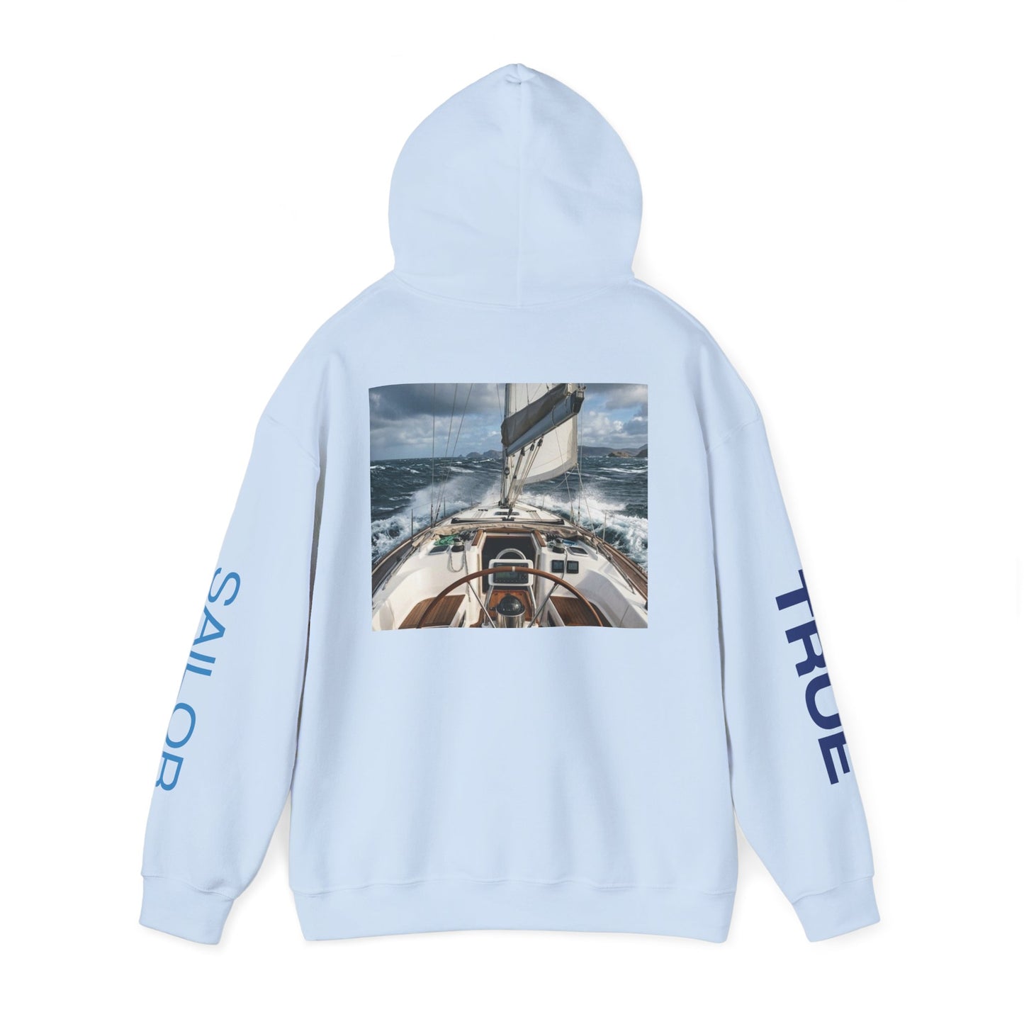 Sailor True Hoodie — Nautical Sailing Graphic Hooded Sweatshirt
