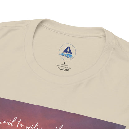 True Sailor Sunset T-Shirt "The Witness of Light" — Sailboat Sunset Graphic Tee with "True Sailor" Back