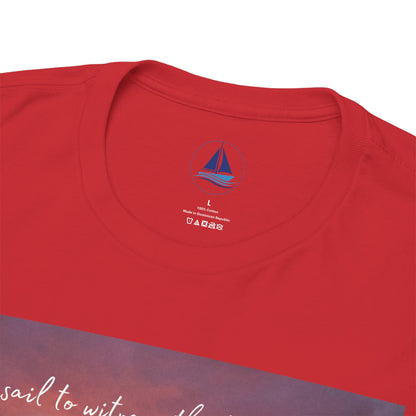 True Sailor Sunset T-Shirt "The Witness of Light" — Sailboat Sunset Graphic Tee with "True Sailor" Back