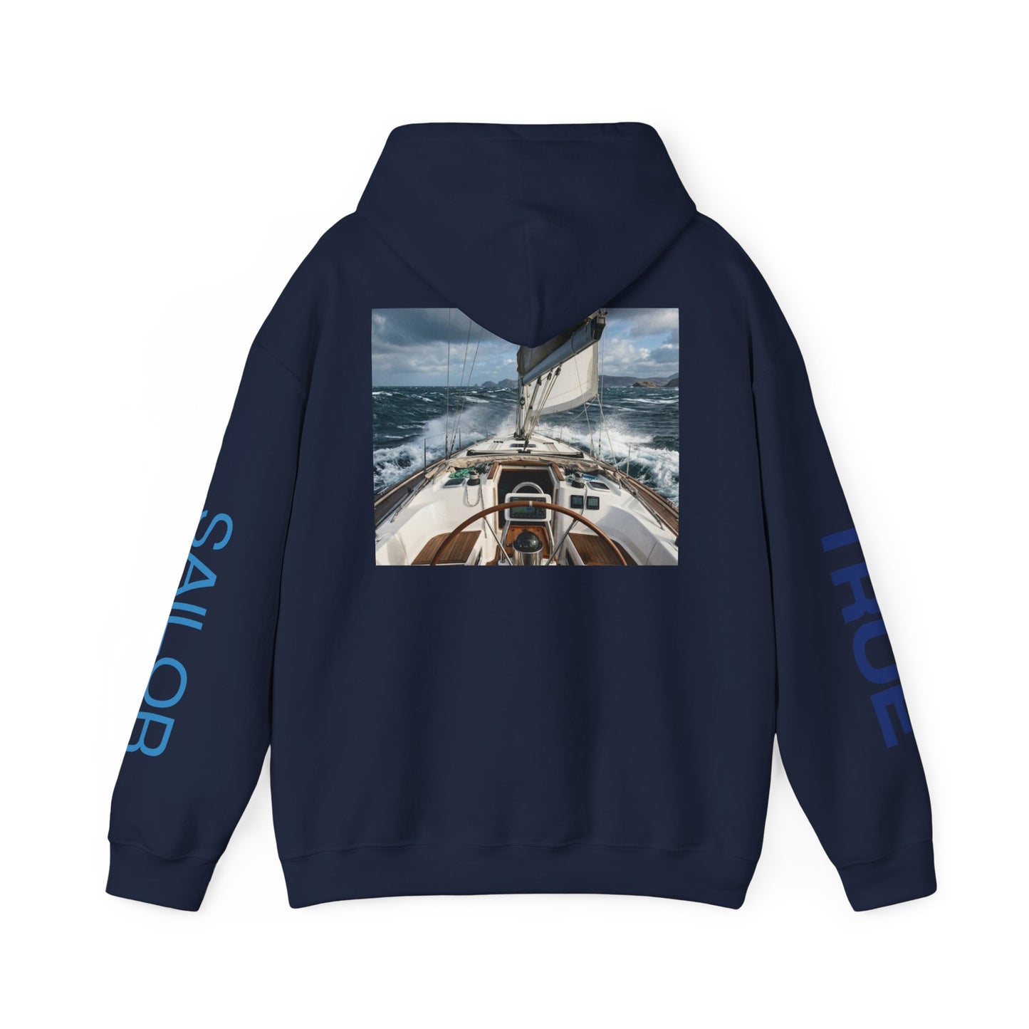 Sailor True Hoodie — Nautical Sailing Graphic Hooded Sweatshirt