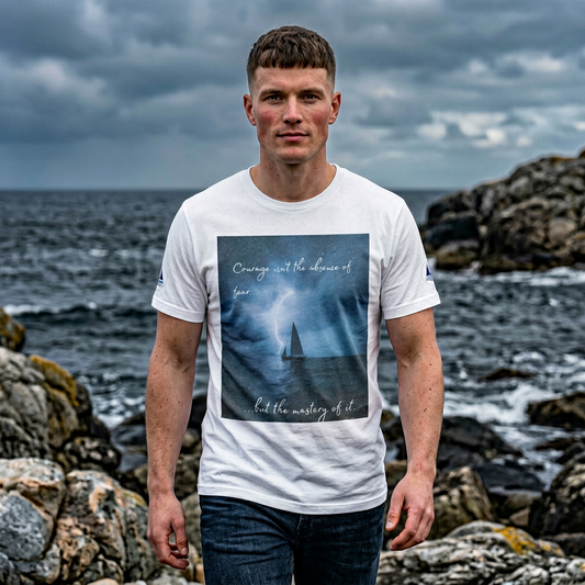 Courage Quote Sailboat T-Shirt — "Courage isn't the absence of fear..."