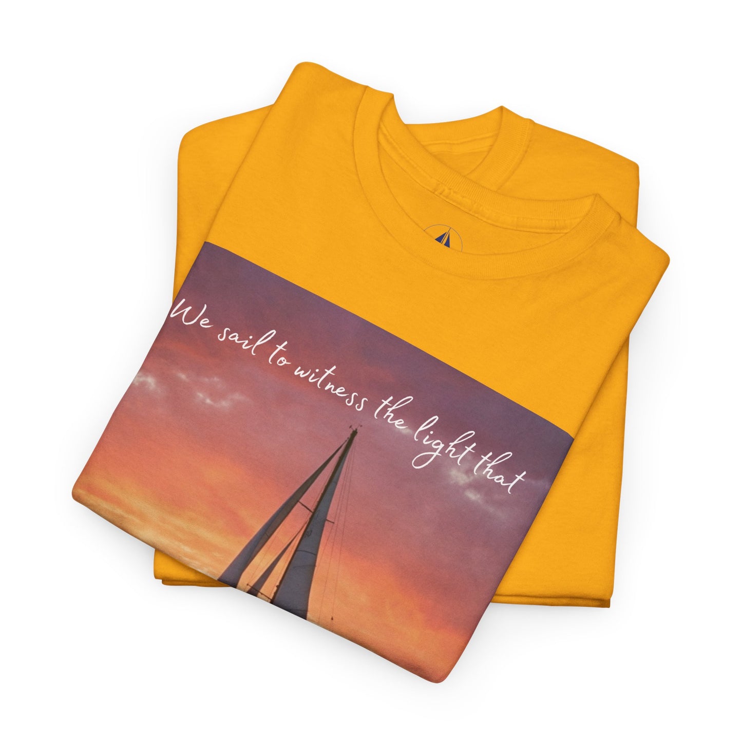 True Sailor Sunset T-Shirt "The Witness of Light" — Sailboat Sunset Graphic Tee with "True Sailor" Back
